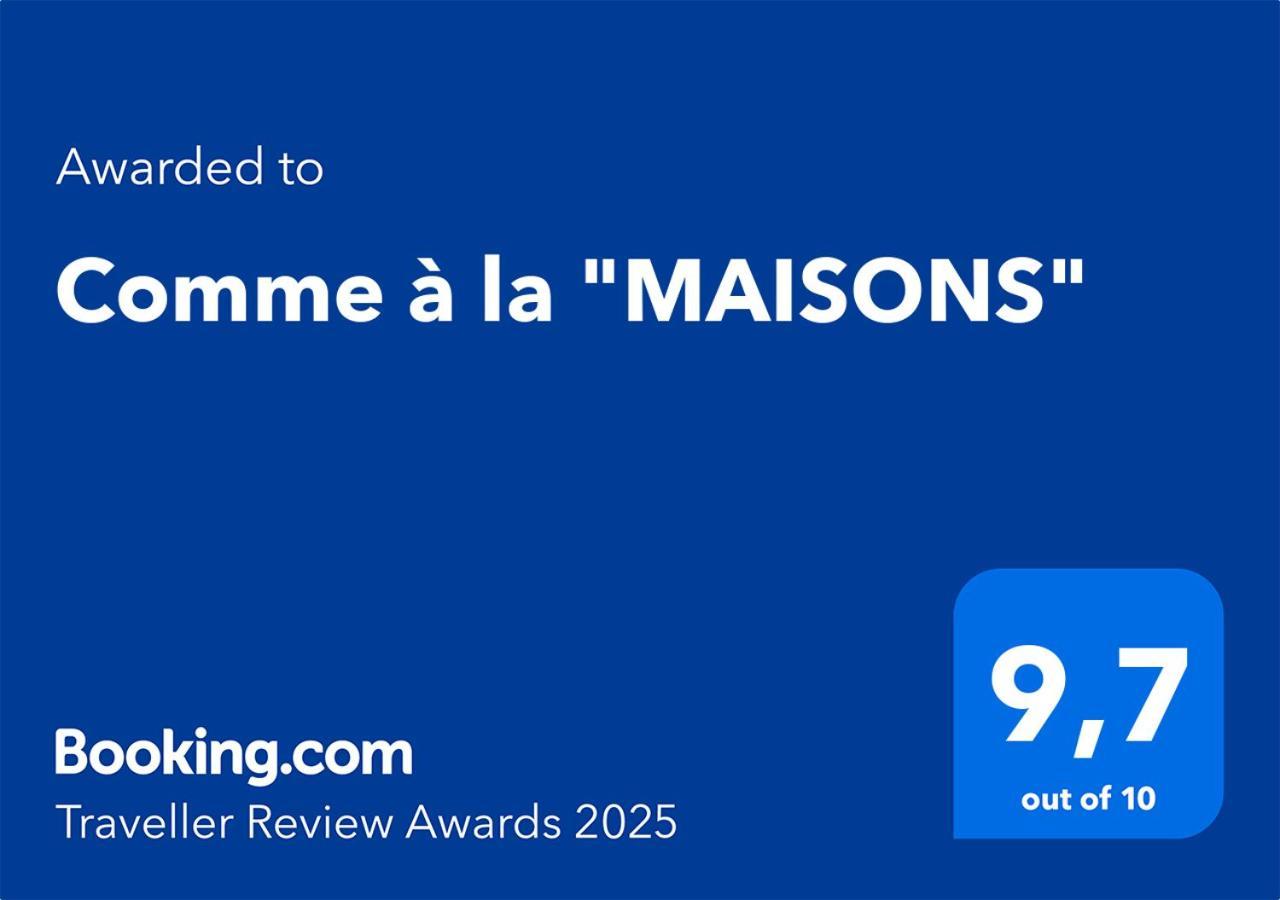 Comme A La "Maisons" Maisons  Εξωτερικό φωτογραφία